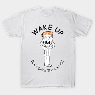 wake up and vote T-Shirt